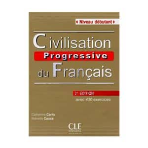 Civilisation Progressive Du Français - Niveau Débutant
